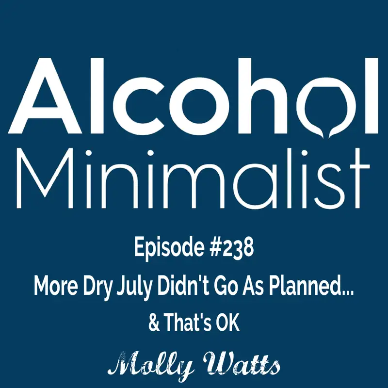 More Dry July Didn't Go as Planned...& That's OK