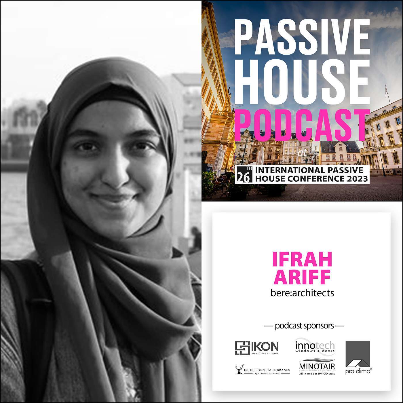 Bonus Episode: Ifrah Ariff, bere:architects (IPHC 2023)