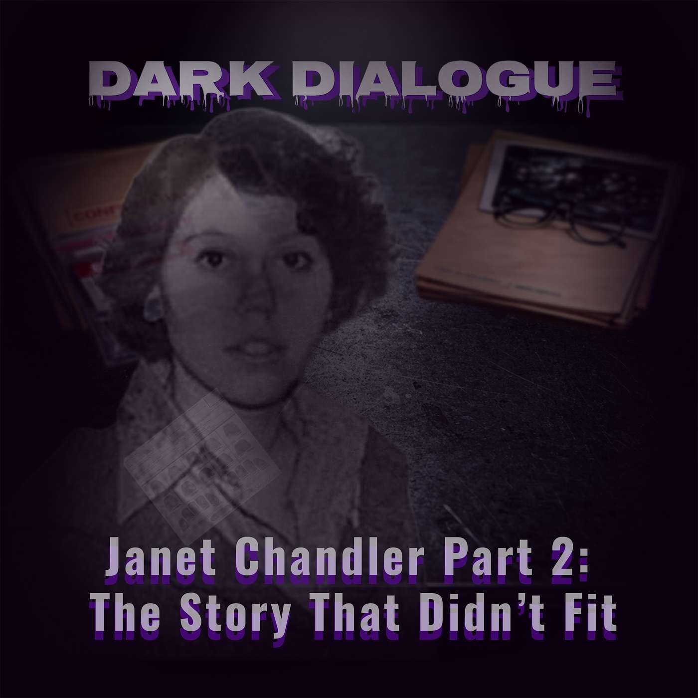 Janet Chandler Part 2: The Story That Didn’t Fit episode artwork