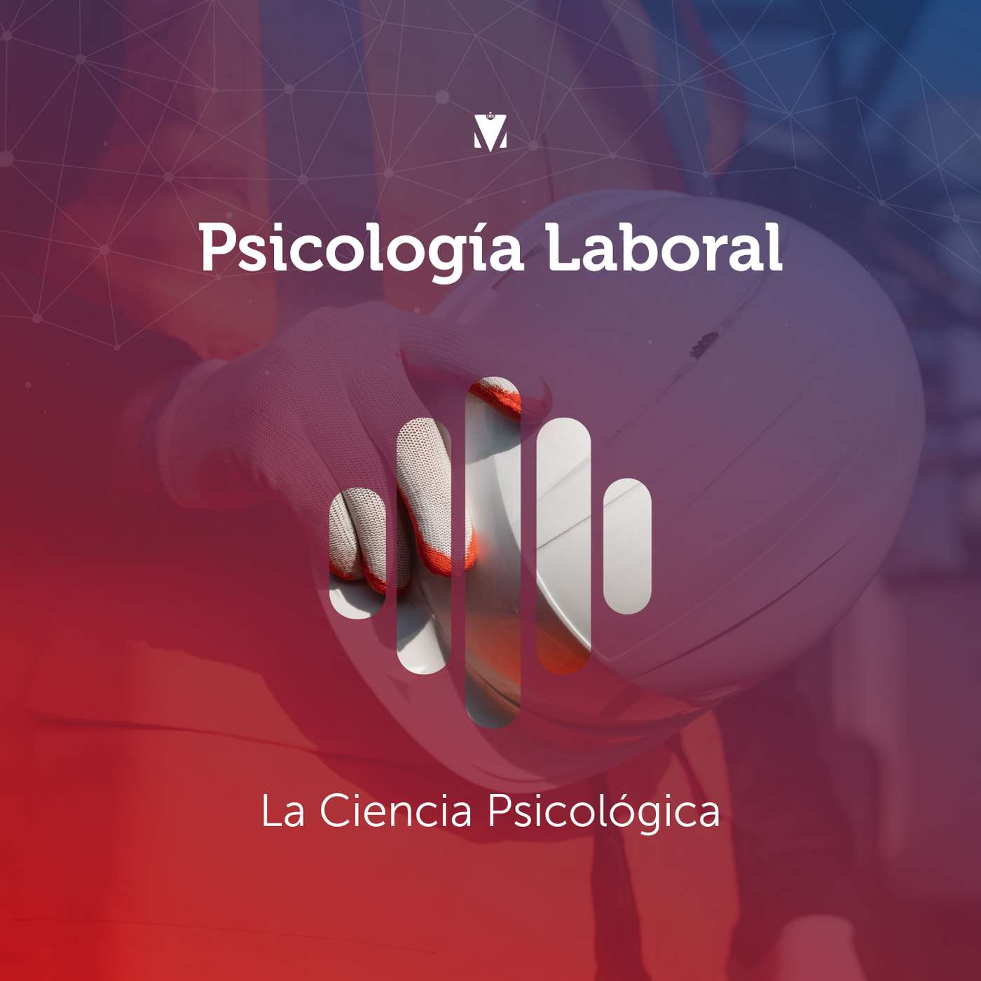 1 - PSICOLOGÍA LABORAL: La Ciencia Psicológica episode artwork