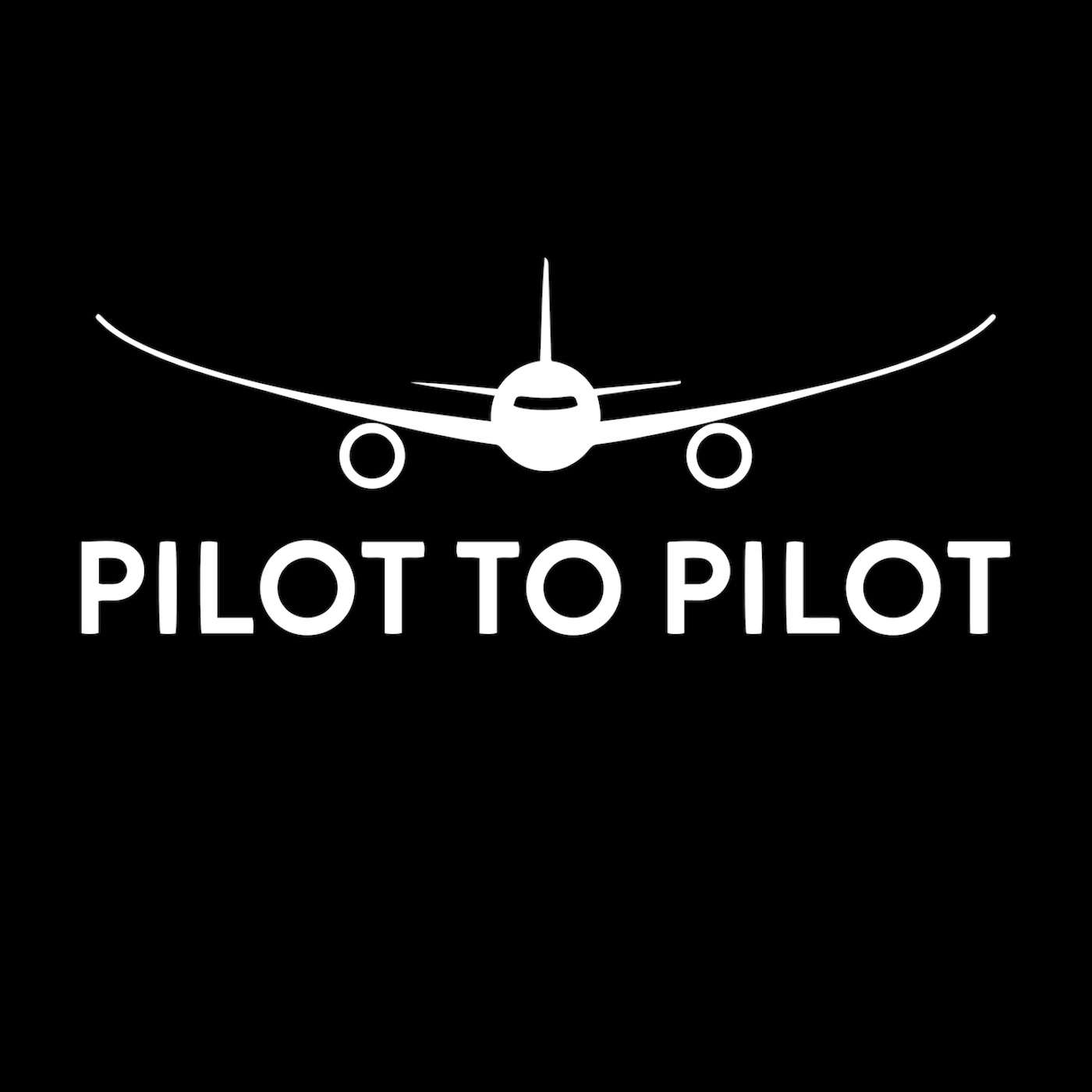 Pilot to Pilot