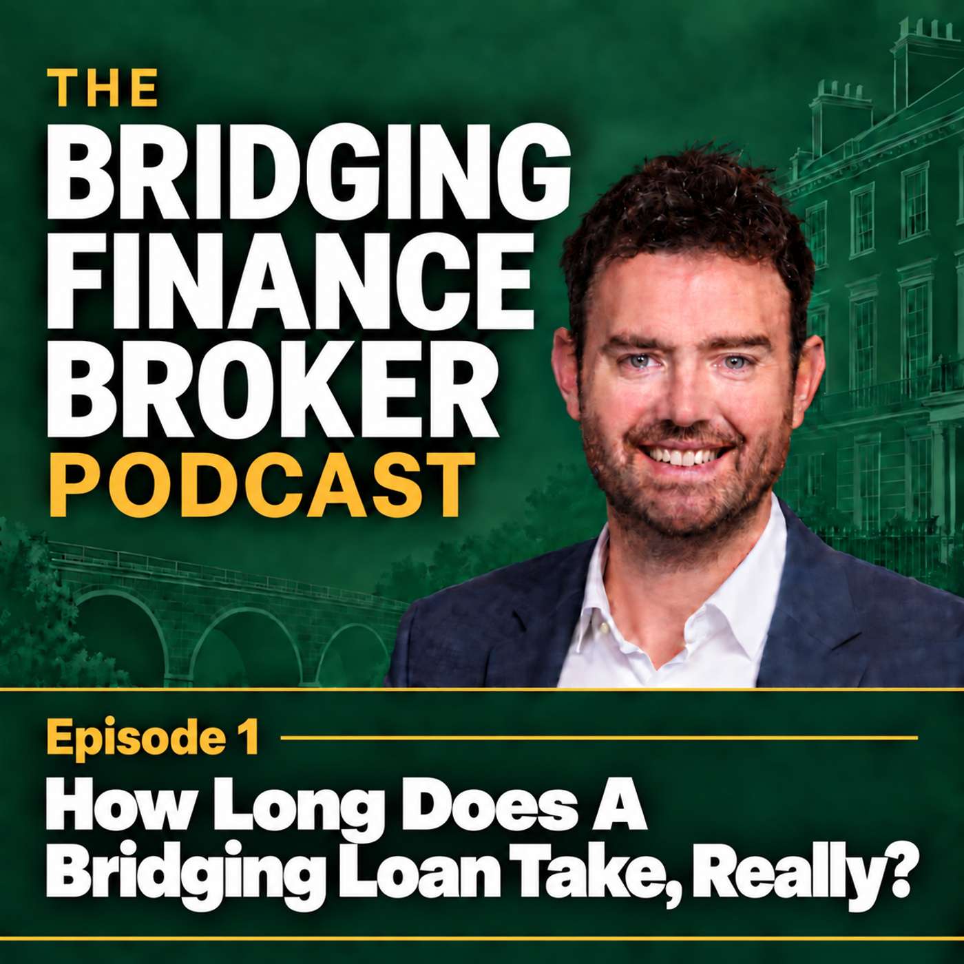 How Long Does A Bridging Loan Take, Really? episode artwork