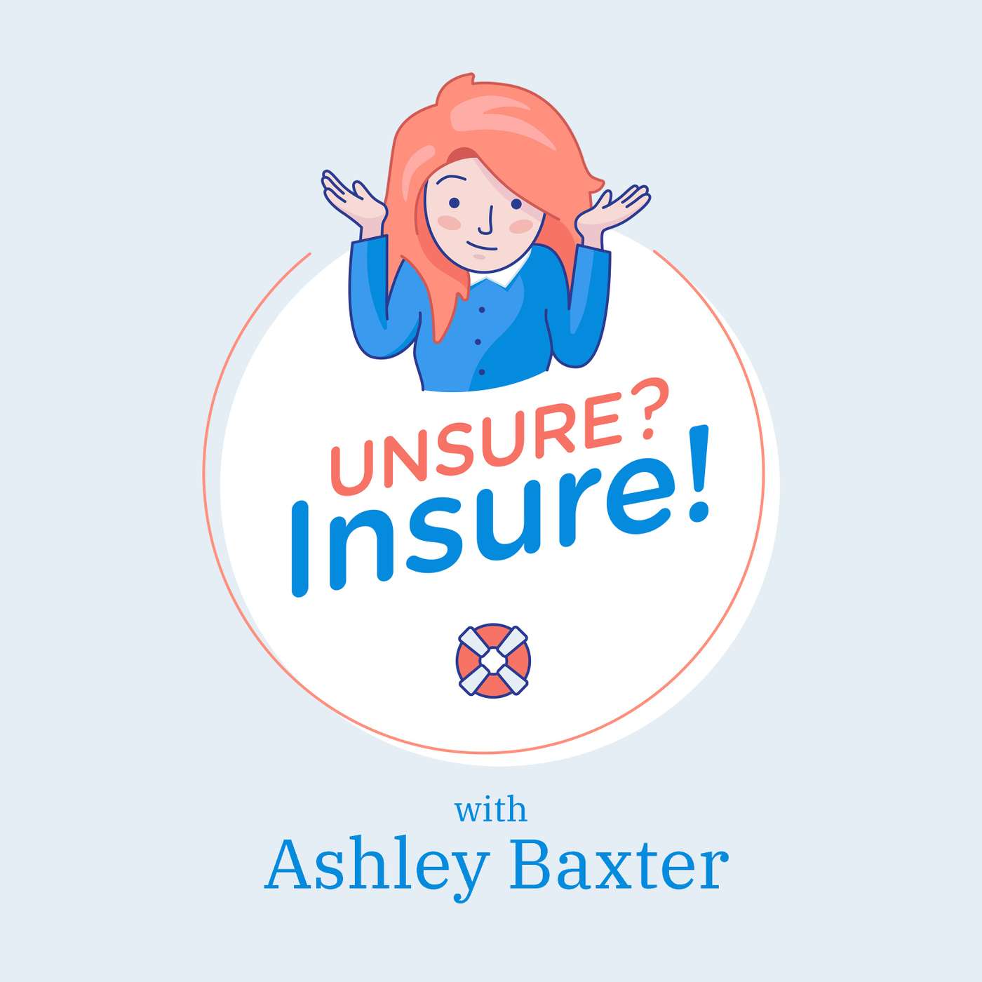 Unsure? Insure!