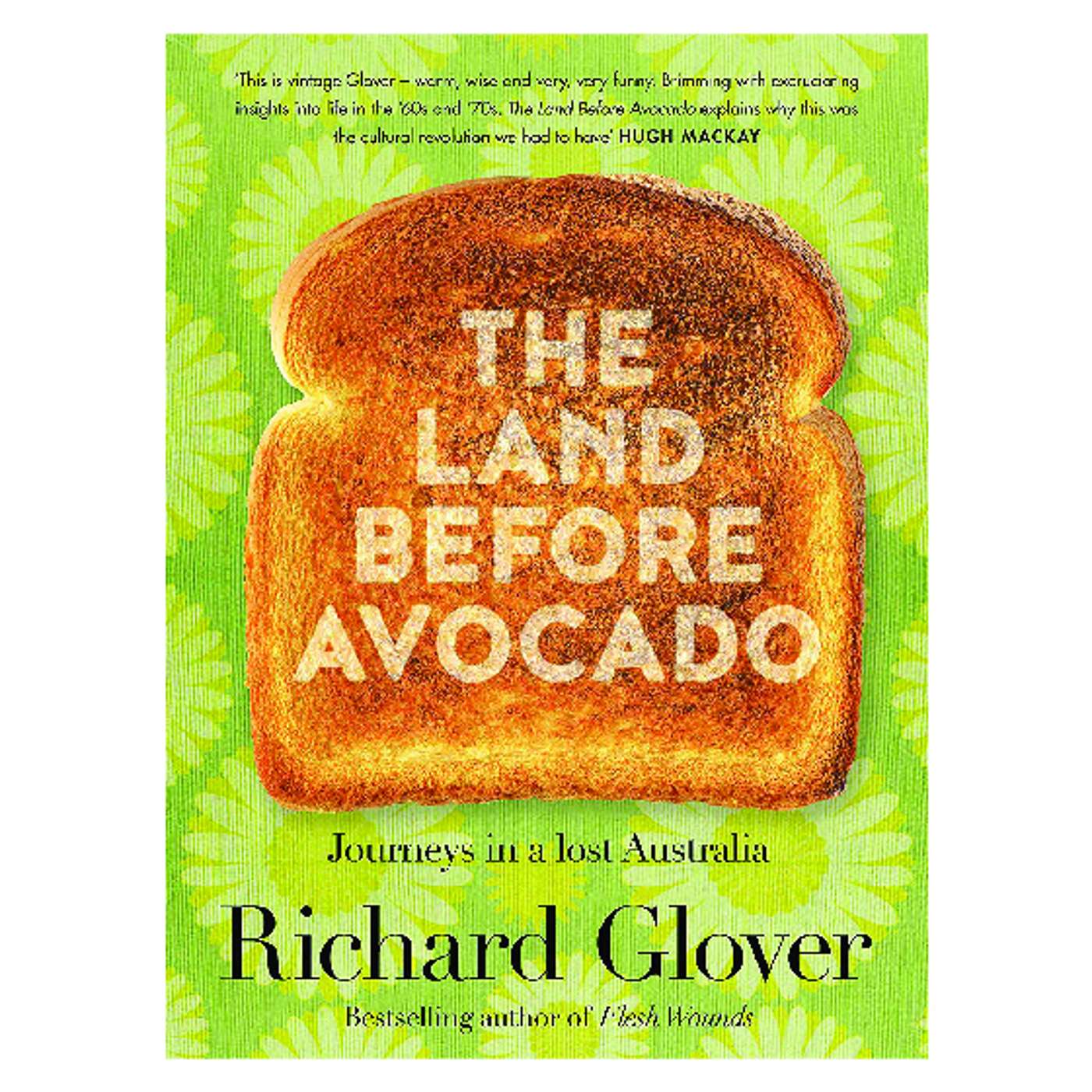 #18 Richard Glover: The Land Before Avocado 澳洲50年简史 | 小麦读书💡