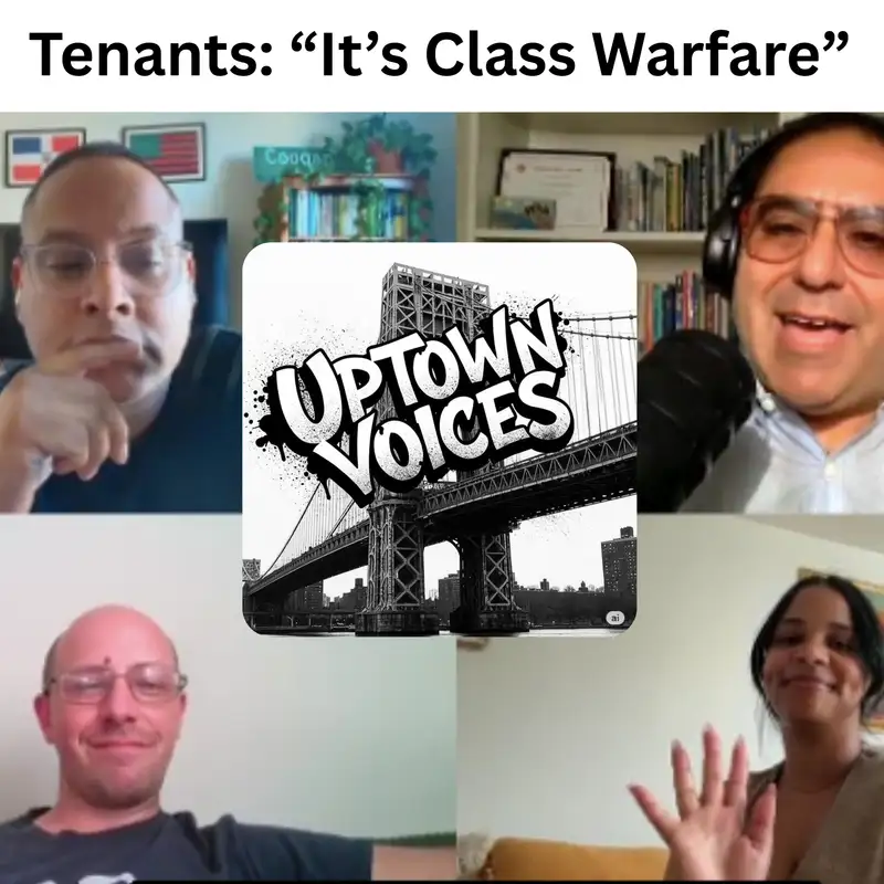 Upper Manhattan Tenants Union: It's a class war. It's a crisis of being a tenant