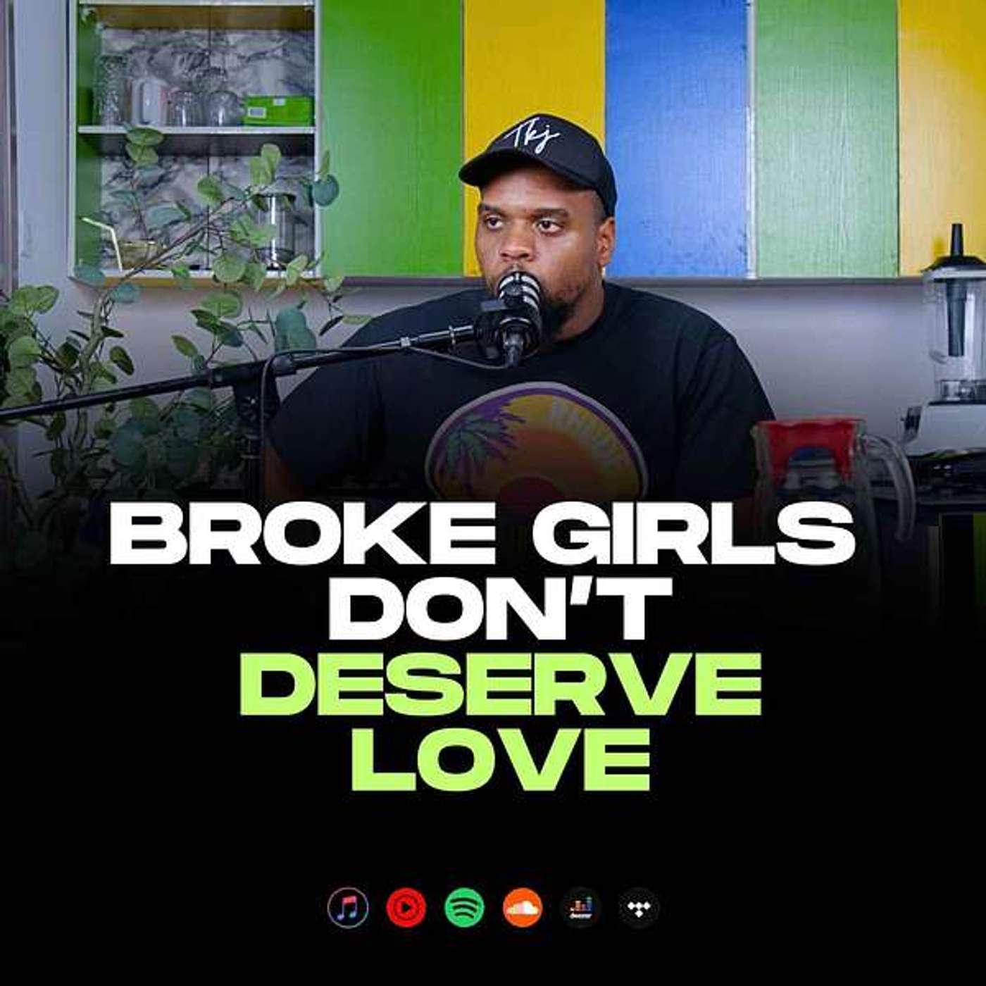 BROKE GIRLS DO NOT DESERVE LOVE