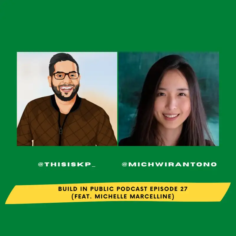 Building A Silicon Valley Startup As A Scrappy Immigrant (feat. Michelle Marcelline)