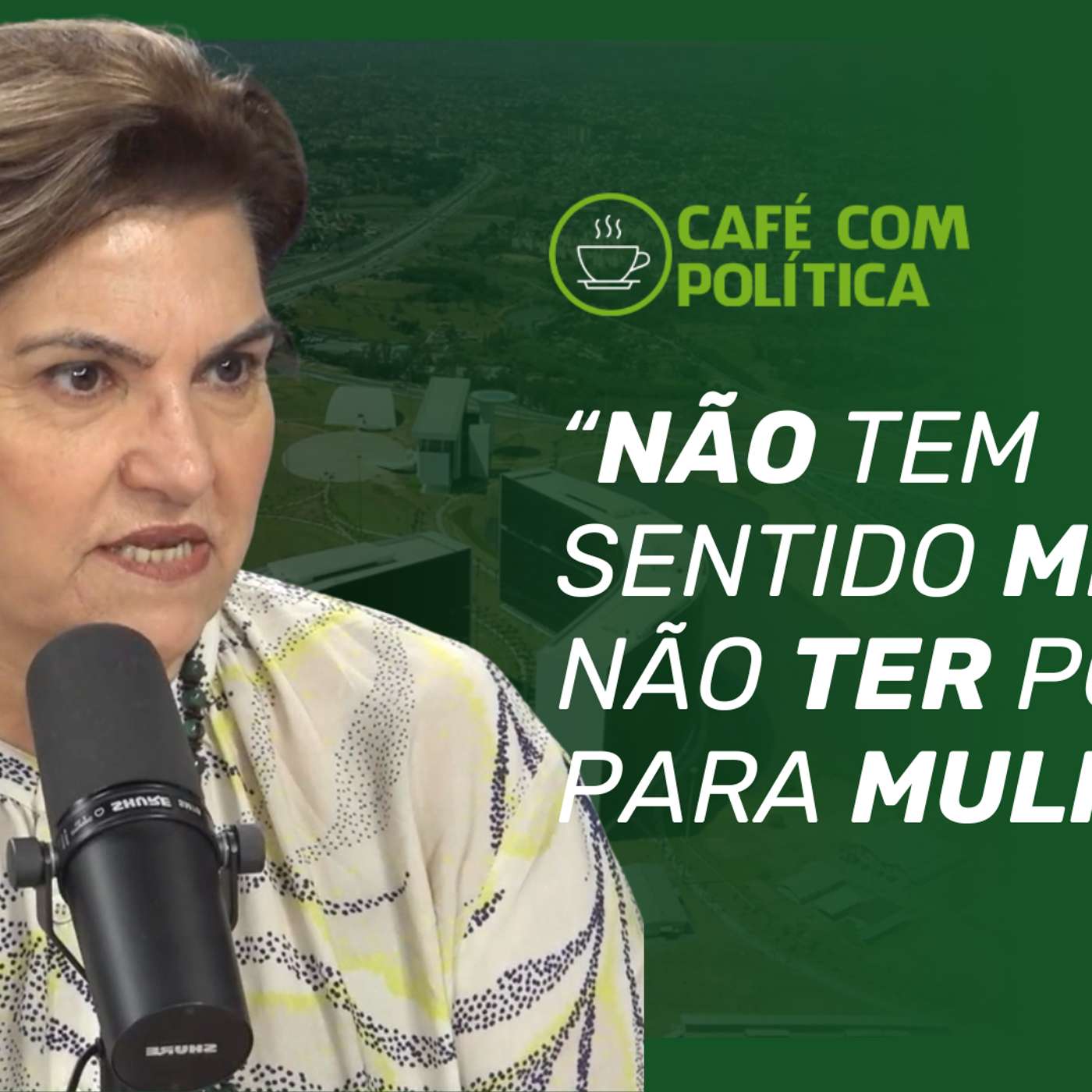 Café com Política | Ministra das mulheres, Márcia Lopes episode artwork
