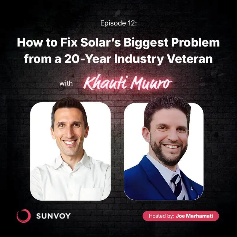 How to Fix Solar's Biggest Problem from a 20-Year Industry Veteran