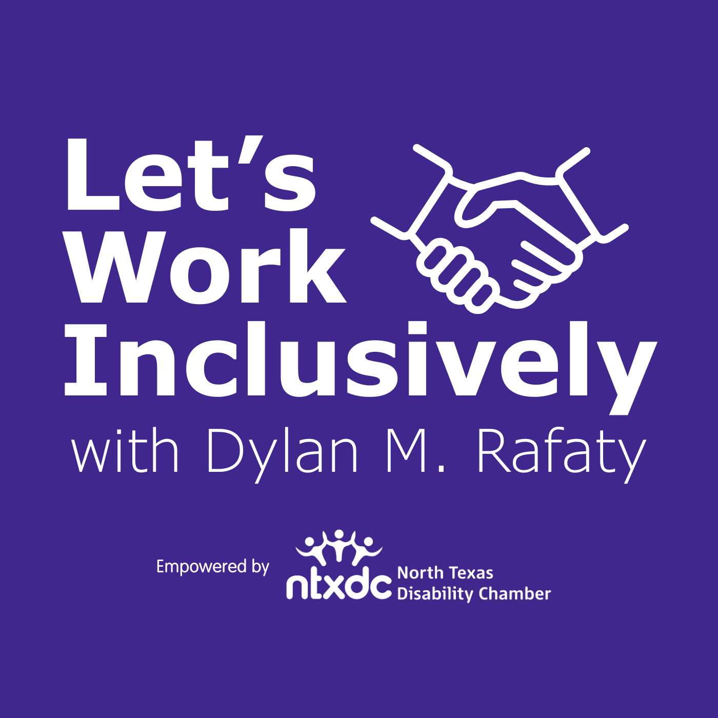 Let's Work Inclusively with Dylan M. Rafaty