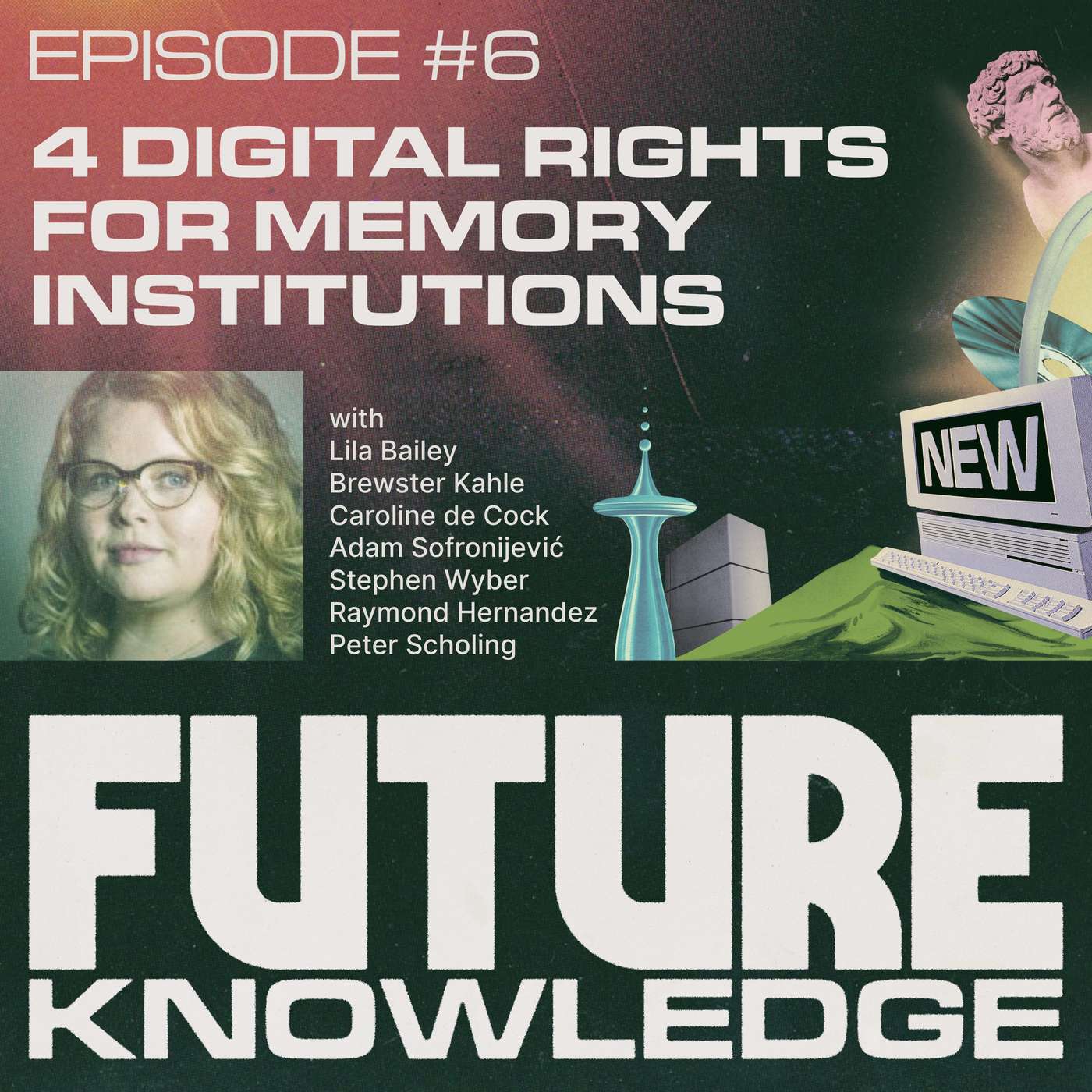 Four Digital Rights for Memory Institutions Four Digital Rights for Memory Institutions