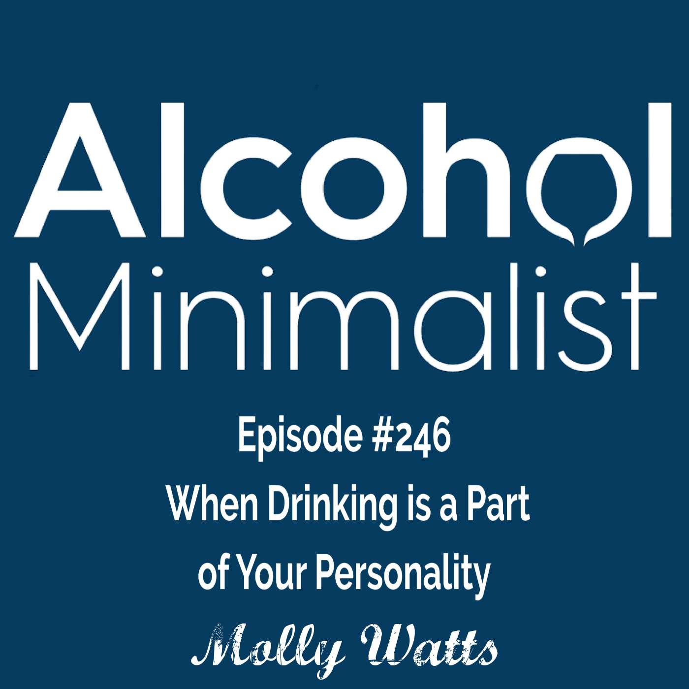 When Drinking is a Part of Your Personality episode artwork