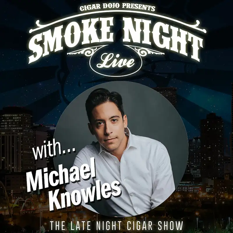 Smoke Night LIVE with guest Michael Knowles (180)