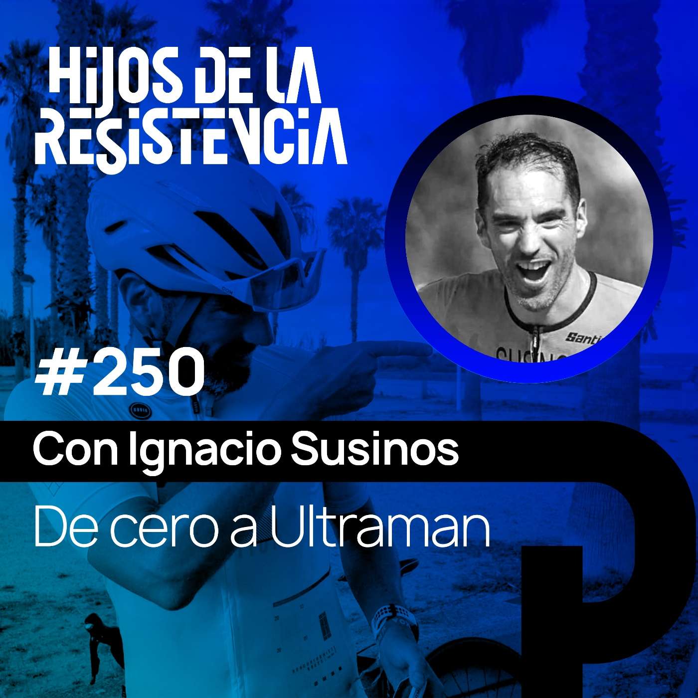 #250 De cero a Ultraman, con Ignacio Susinos