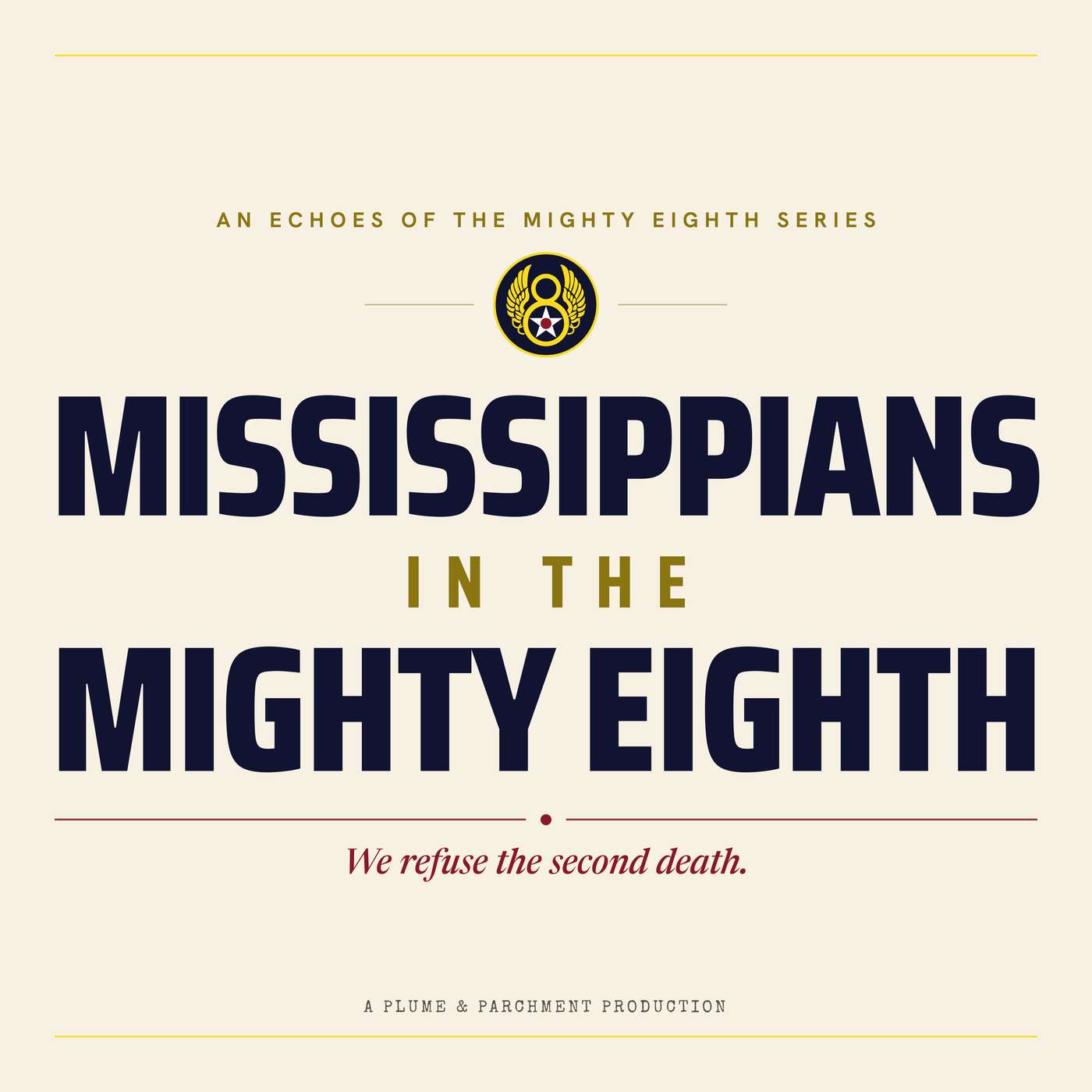 Mississippians in the Mighty Eighth podcast artwork