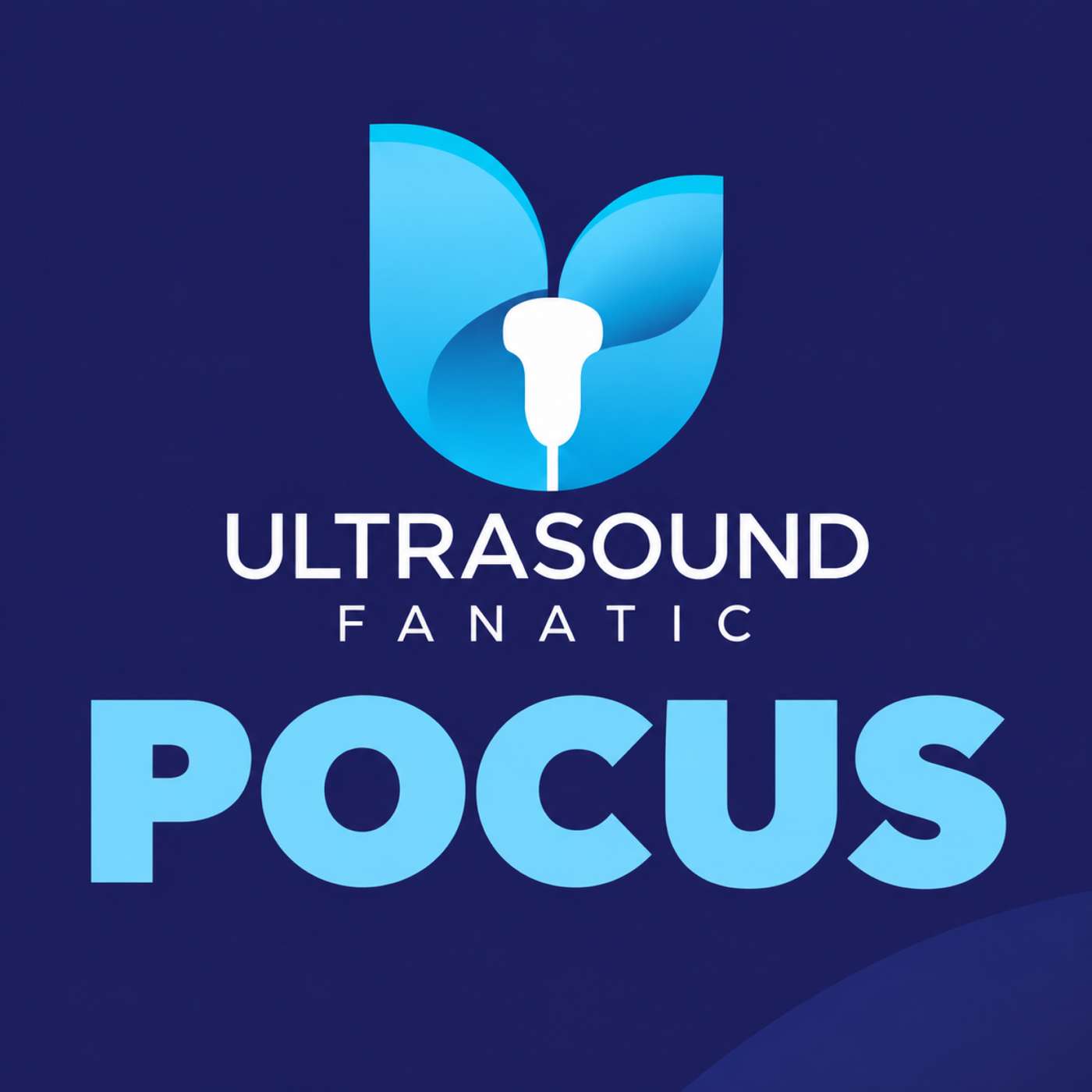 Ultrasound Fanatic: POCUS Evidence into Practice