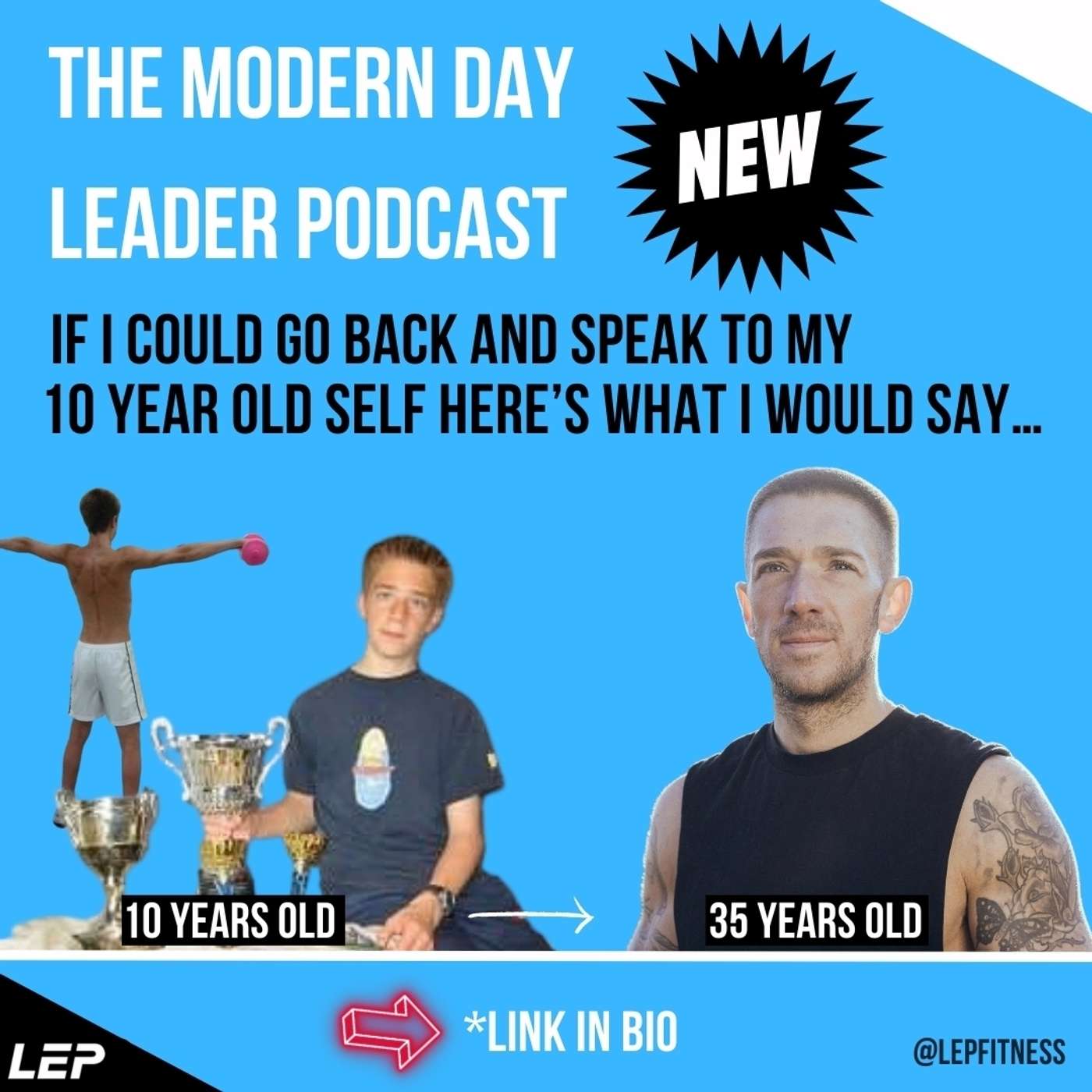 If I could go back and speak to my 10 year old self here’s what I would say… episode artwork
